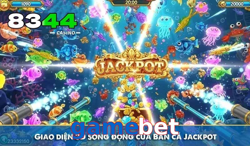 List game bắn cá siêu hay tại gamebet nên trải nghiệm