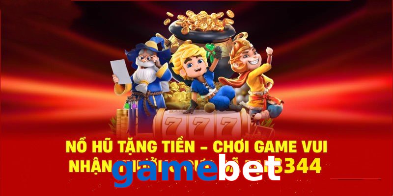 Tận hưởng sân chơi nổ hũ gamebet cùng phần quà cực hấp dẫn